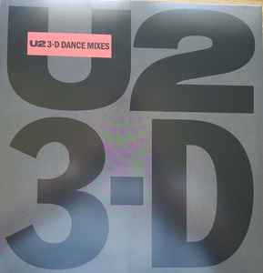 3-D Dance Mixes - U2