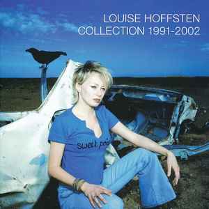Louise Hoffsten - Collection 1991-2002