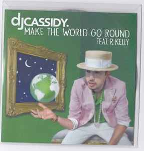 DJ Cassidy - Make The World Go Round album cover