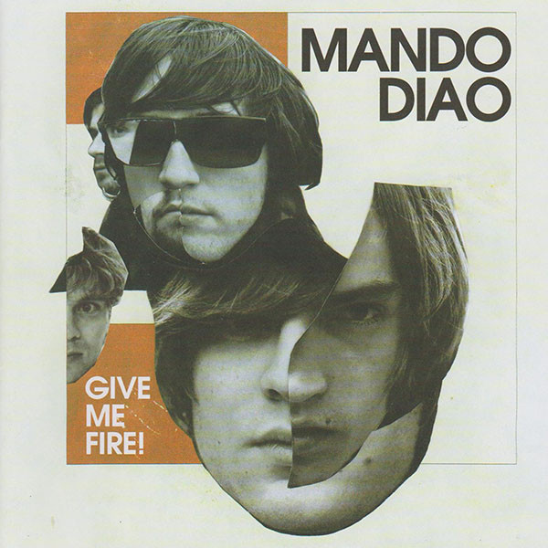 Mando Diao – Give Me Fire! (2020, Orange Vinyl, Gatefold, Vinyl