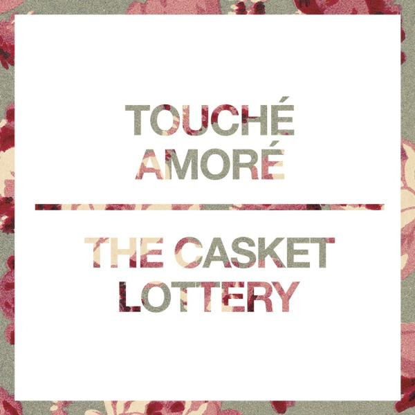 Split 7" by Touché Amoré, The Casket Lottery