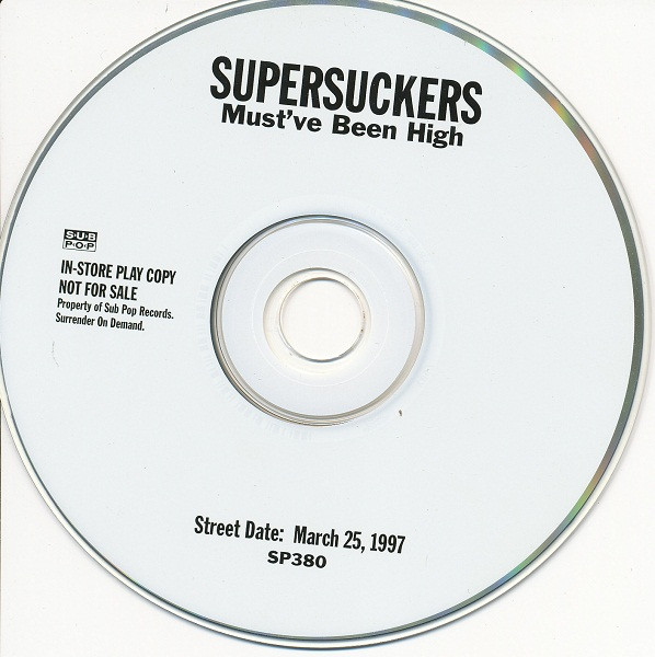 Supersuckers – Must've Been High (1997, Vinyl) - Discogs