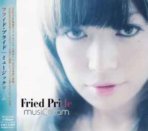 Fried Pride – musiCream (2006, CD) - Discogs