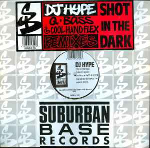 Shot In The Dark / Weird Energy (Remixes) - DJ Hype