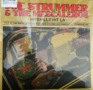 Joe Strummer & The Mescaleros – Hitsville Hit LA (2023, Vinyl