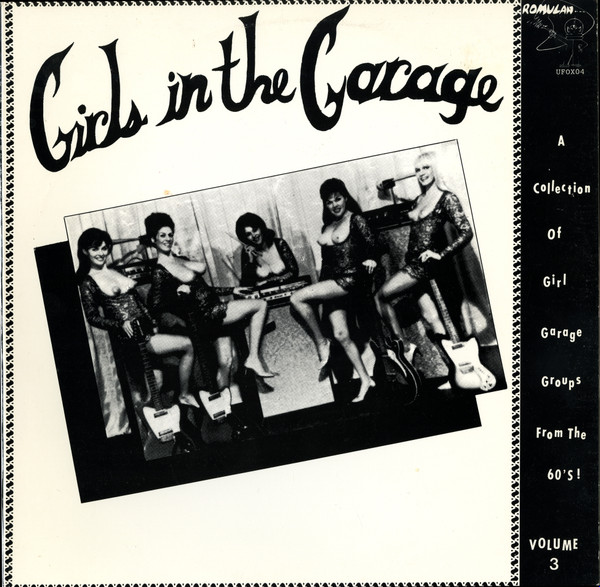 Girls In The Garage Volume 3 (1988, Vinyl) - Discogs