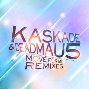 Kaskade - Move For Me (Remixes) album cover