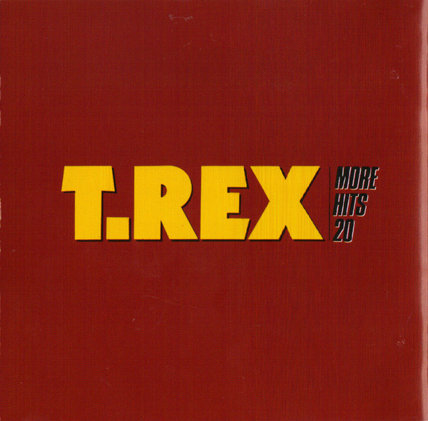 télécharger l'album T Rex - More Hits 20