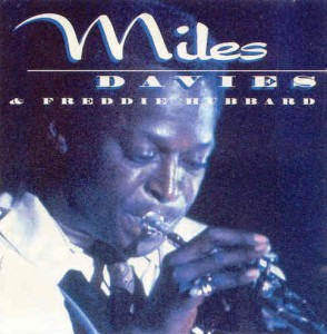 Miles Davis, Freddie Hubbard – Miles Davis & Freddie Hubbard (1995