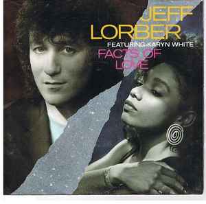 Jeff Lorber – Facts Of Love (1986, Vinyl) - Discogs