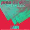 Juan De Dios - Love & Magic