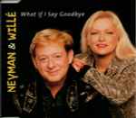 Cover of What If I Say Goodbye, 2001, CD