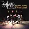 The Makem & Spain Brothers - Home Away From Home (Live From The Mother Lode Theatre In Butte, Montana)