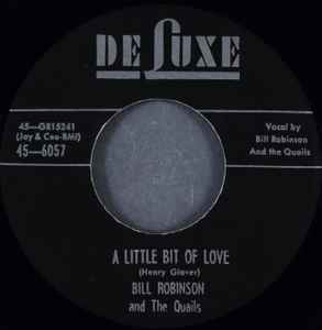 Bill Robinson And The Quails - A Little Bit Of Love / Somewhere Somebody Cares album cover