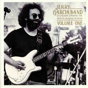 The Jerry Garcia Band - La Paloma Theater 1976 - Volume One