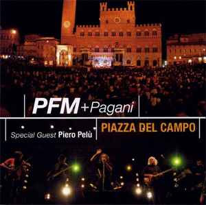 Premiata Forneria Marconi - Piazza Del Campo