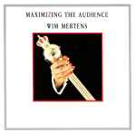 Cover of Maximizing The Audience, 1987, CD