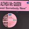 Althea McQueen - I Need Somebody New