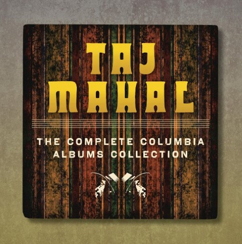 Taj Mahal – The Complete Columbia Albums Collection (2012