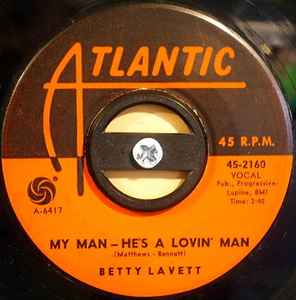 Bettye Lavette - My Man - He's A Lovin' Man / Shut Your Mouth album cover