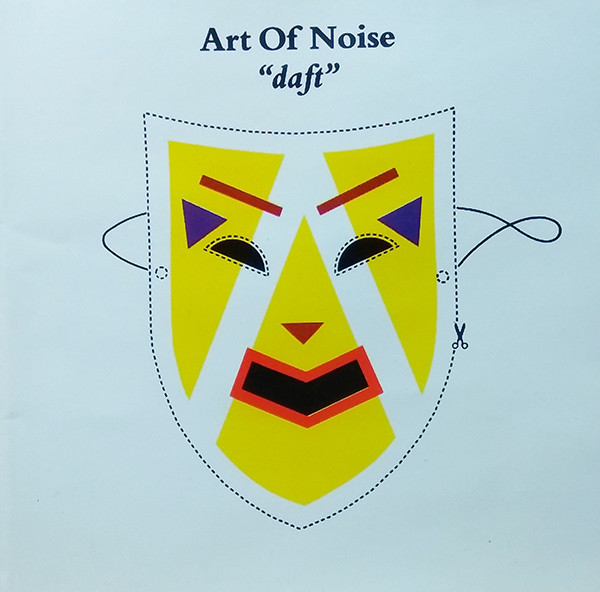 Art Of Noise - Daft | Releases | Discogs