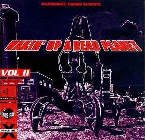 Wakin' Up A Dead Planet Vol II - Various