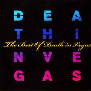 Death In Vegas - The Best Of Death In Vegas album cover