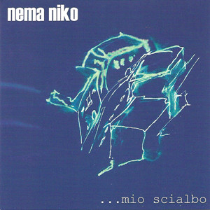 descargar álbum Nema Niko - Mio Scialbo