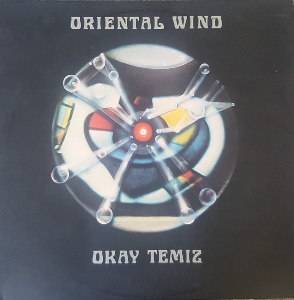 Okay Temiz – Oriental Wind (1977, Vinyl) - Discogs