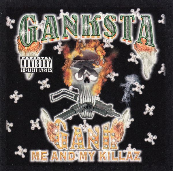 Ganksta Gank – Me And My Killaz (1999, CD) - Discogs