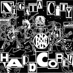 Various - Niigata City Hardcore!