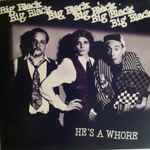 Cover of He's A Whore / The Model, , Vinyl