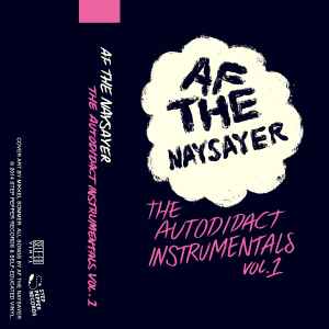 AF THE NAYSAYER - The Autodidact Instrumentals Vol. 1 album cover