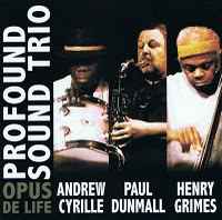Profound Sound Trio - Opus De Life album cover