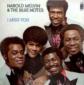 Harold Melvin And The Blue Notes - I Miss You album cover