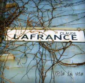Claude Lafrance - File La Vie album cover