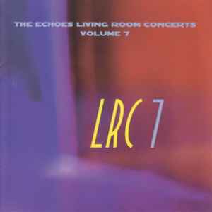 Various - The Echoes Living Room Concerts Volume 7 album cover