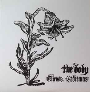 The Body (3) - Christs, Redeemers