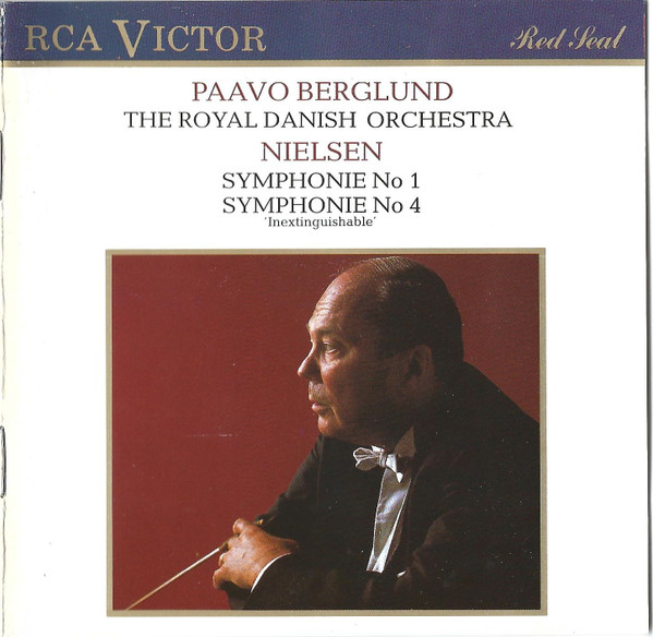 télécharger l'album Paavo Berglund, The Royal Danish Orchestra, Nielsen - Symphonie No 1 Symphonie No 4 Inextinguishable
