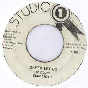 Slim Smith – Never Let Go (Vinyl) - Discogs