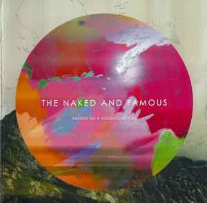 The Naked And Famous - Passive Me • Aggressive You album cover