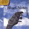Various - Blues Notes Vol. 1