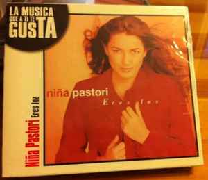 Niña Pastori – Eres Luz (2004, Digipack, CD) - Discogs