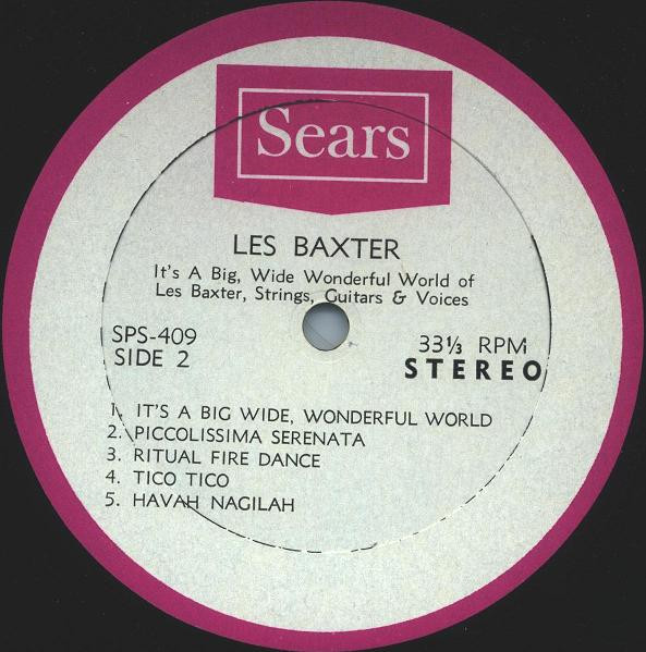 descargar álbum Les Baxter - Its A Big Wide Wonderful World Of Les Baxter