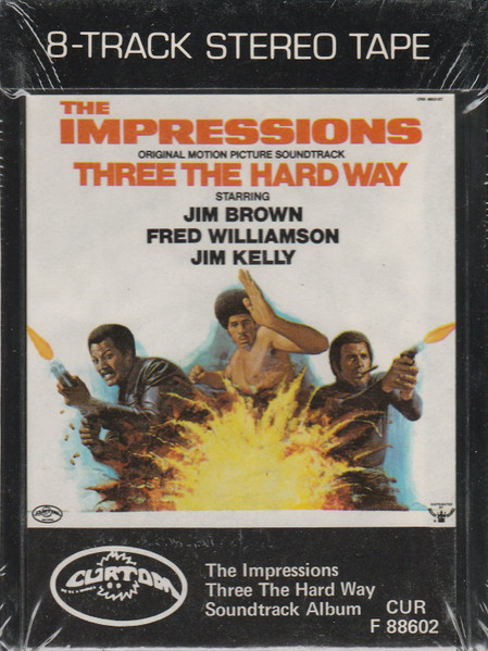 The Impressions – Three The Hard Way (Original Motion Picture 