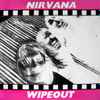 Nirvana - Wipeout