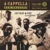 Jay-Ray And Gee With Friends - A'cappella New Orleans, Vol. 3