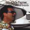Chris Farmer (4) - California Dreamin'