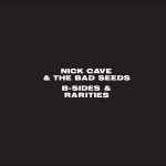 Nick Cave The Bad Seeds B Sides Rarities Releases Discogs