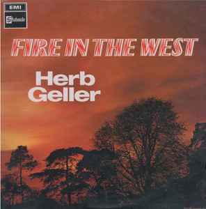Herb Geller – Fire In The West (1968, Vinyl) - Discogs